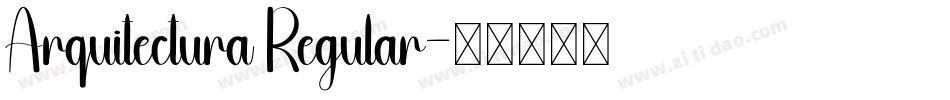 Arquitectura Regular字体转换